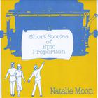 Natalie Moon - Short Stories of Epic Proportion