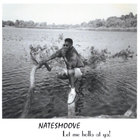 Nate Smoove - Let me holla at ya!