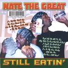 Nate the Great - Still Eatin