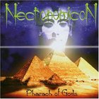 Necronomicon - Pharaoh Of Gods