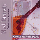 Ned Benvin - Croatian Folk Party