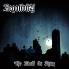 Negativity - The World Is Dying