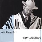 Neil Blumofe - Piety and Desire