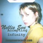 Nellie Eve - Accepting Infinity