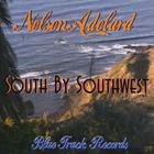 Nelsen Adelard - South By Southwest