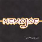 NemoJoe - Now You Know
