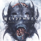 Nevermore - Enemies Of Reality (Remastered)