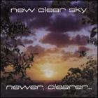 New Clear Sky - Newer, Clearer