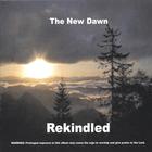 New Dawn - Rekindled