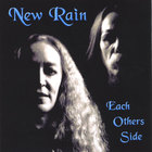 New Rain - Each Other's Side