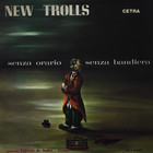 New Trolls - Senza Orario Senza Bandiera