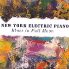 New York Electric Piano - Blues in Full Moon