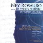 Ney Rosauro - Ney Rosauro and the University of Miami Percussion Ensemble
