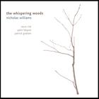 Nicholas Williams - The Whispering Woods