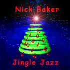 Nick Baker - Jingle Jazz