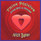 Nick Baker - Think Positive