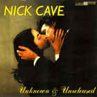Nick Cave - Unknown & Unreleased
