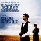 Nick Cave & Warren Ellis - The Assassination Of Jesse James By The Coward Robert Ford