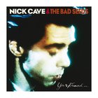 Nick Cave & the Bad Seeds - Your Funeral... My Trial