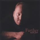 Nick Farr - Farther