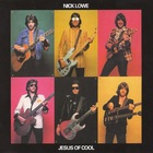 Nick Lowe - Jesus Of Cool (Limited Edition 2008)