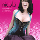 Nicola - Don't Take It Personally