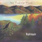 Nightingale - The Coming Dawn