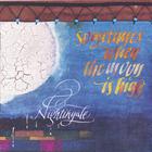 Nightingale - Sometimes When the Moon is High