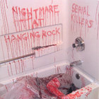 Nightmare At Hanging Rock - Serial Killers