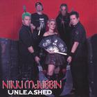 Nikki Mckibbin - Unleashed