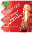 Nikkole - It's Christmas / Wrap Me Up (Special Delivery)