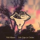 Nils Nilsson - Life Goes in Circles