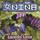 Nina - Laredo Love