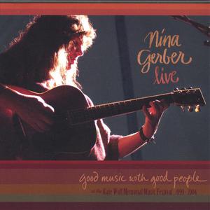 Nina Gerber Live-- Good Music with Good People