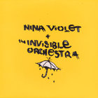 Nina Violet and the Invisible orchestra