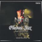 Nino - Phone Sex - The Mixtape