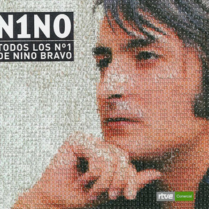Todos Los Numeros 1 De Nino Bravo