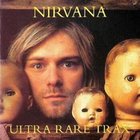 Nirvana - Ultra Rare Trax