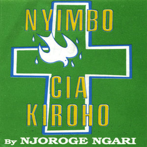 Nyimbo Cia kuinira Ngai Vol.1