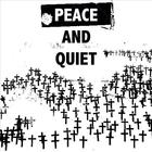 NO COVER - Peace and Quiet