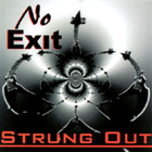 No Exit - Strung Out