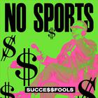 No Sports - Successfools 20 Years Jubilee Edition
