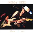 Nobby Reed - Here I Am