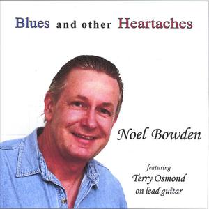 Blues and other heartaches
