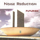 Noise Reduction - Futurism