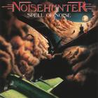 Noisehunter - Spell of Noise / Too young to die