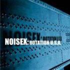Noisex - Rotation U.S.A.