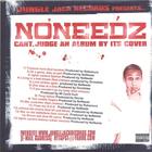 NoNeedz - Can't Judge an Album by It's Cover
