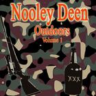 Nooley Deen Outdoors Volume 1
