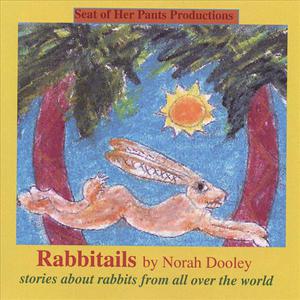Rabbitails - tales of trickster rabbits from all over